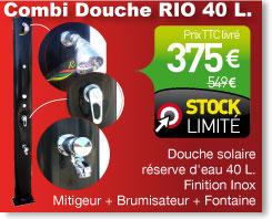 Douche solaire combi rio 40 l destockée Combi douche RIO 40 litres