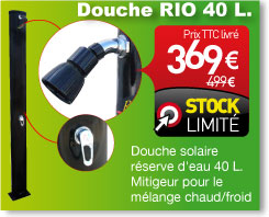 Douche solaire rio 40 l destockée Douche RIO 40 litres